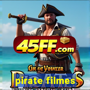 pirate filmes